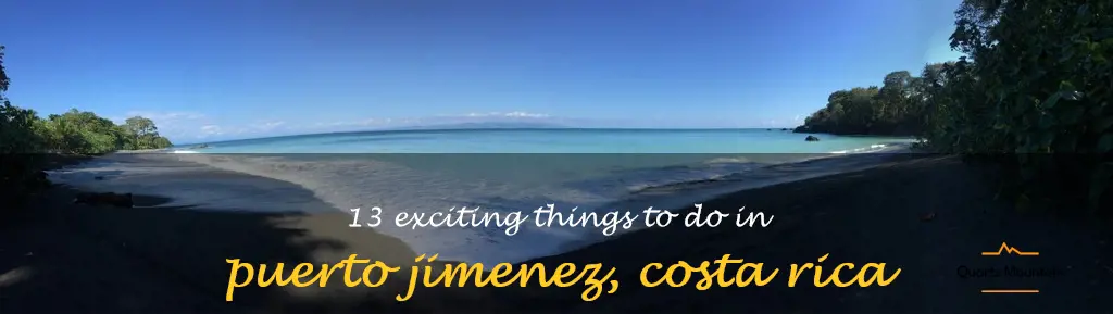 things to do in puerto jimenez