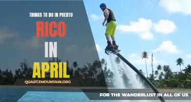 Top Activities to Enjoy in Puerto Rico in April