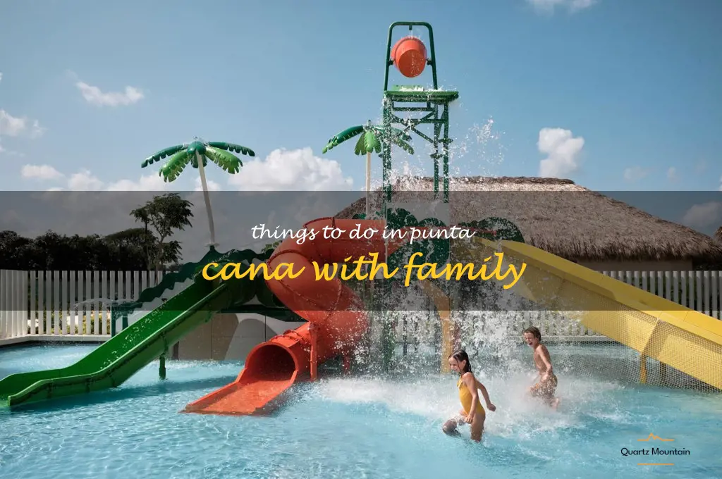 things to do in punta cana with family
