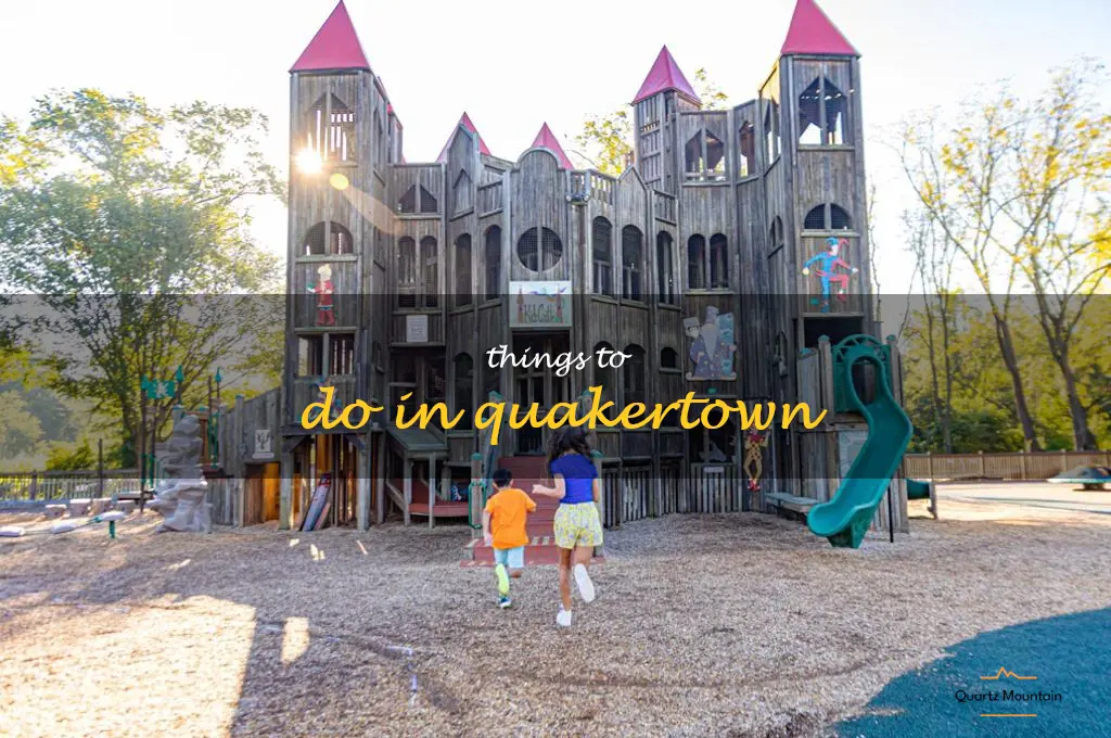 things to do in quakertown