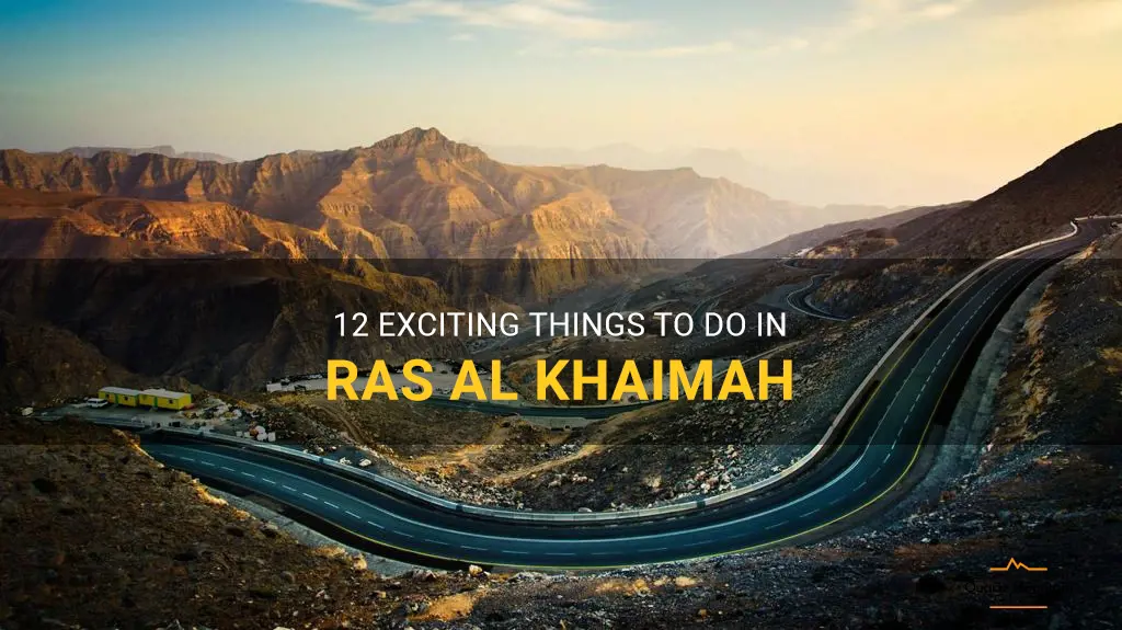 things to do in ras al khaimah