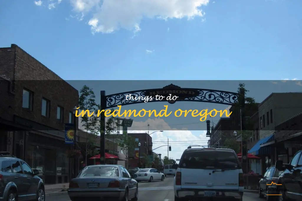 things to do in redmond oregon