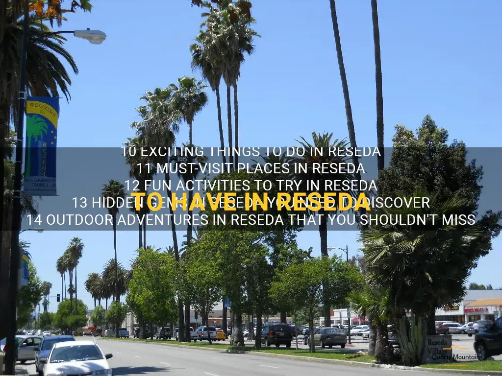 things to do in reseda