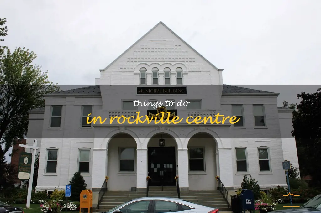 things to do in rockville centre
