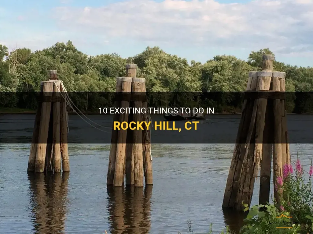 things to do in rocky hill ct