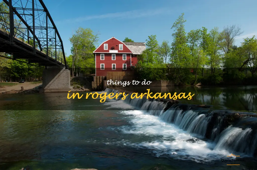 things to do in rogers arkansas