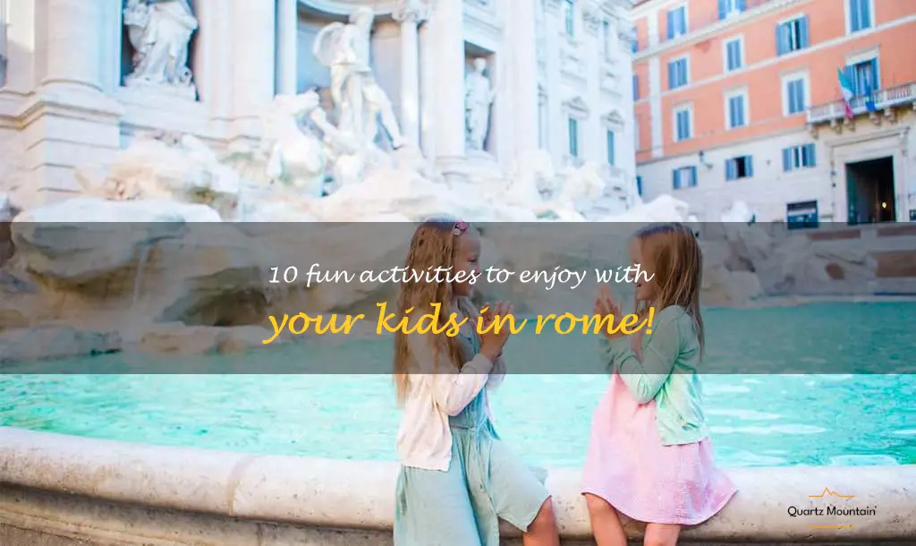 things to do in rome with kids