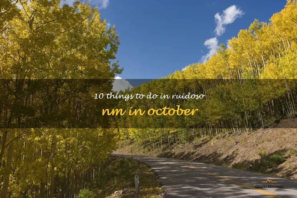 10 Things To Do In Ruidoso Nm In October QuartzMountain