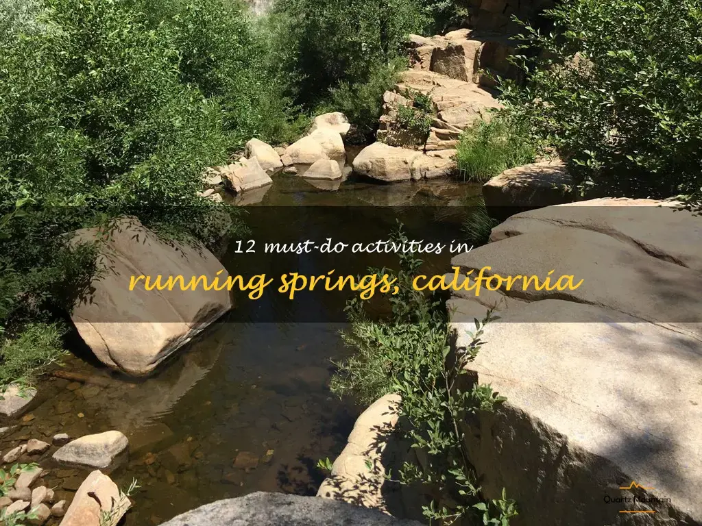 things to do in running springs California