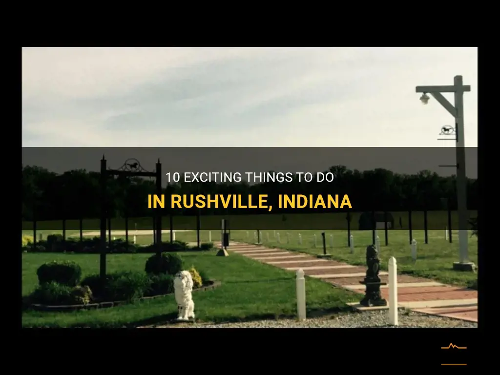things to do in rushville indiana