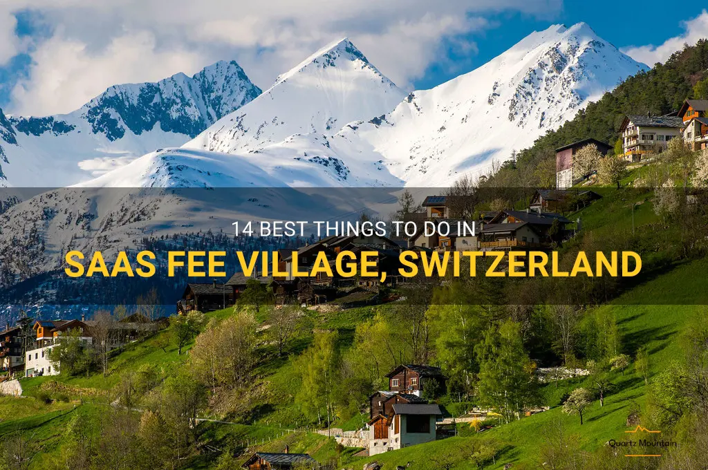 things to do in saas fee village in Switzerland