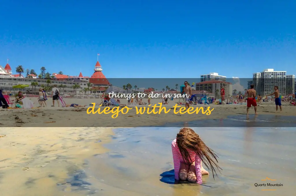 things to do in san diego with teens