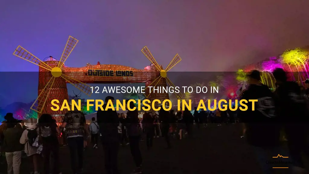 things to do in san francisco august