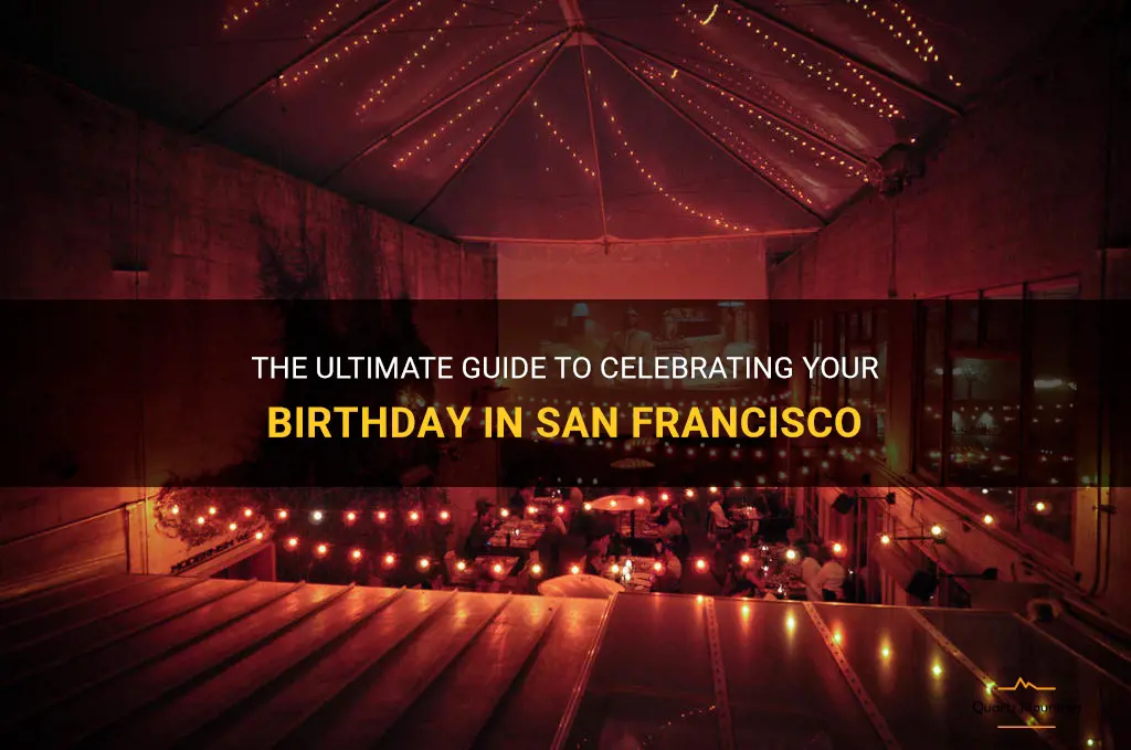 things to do in san francisco for birthday