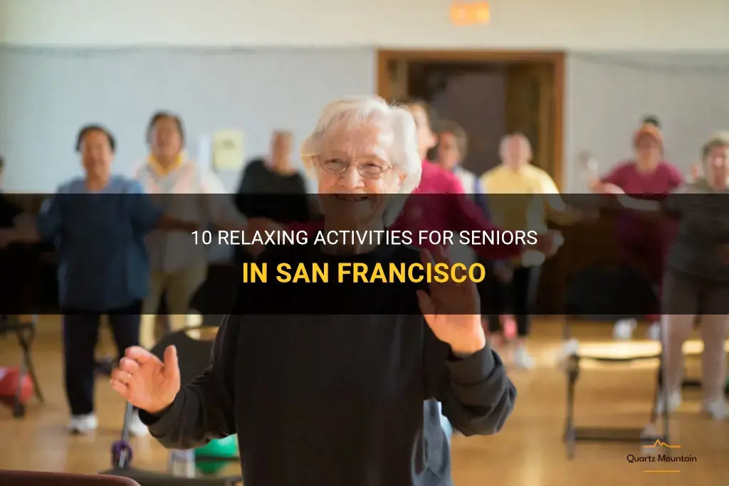 things to do in san francisco for seniors