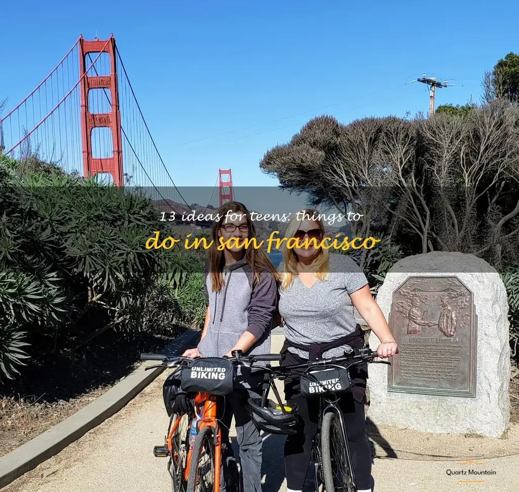 things to do in san francisco for teens