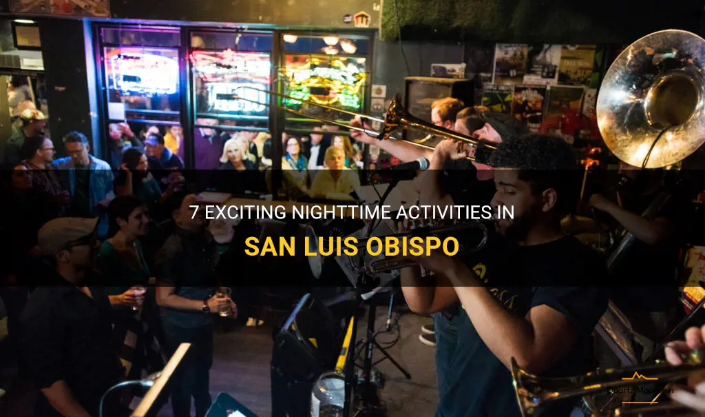 things to do in san luis obispo at night