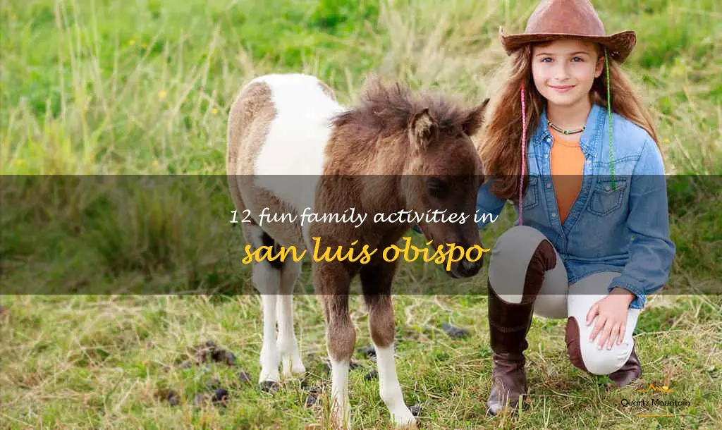 things to do in san luis obispo with family