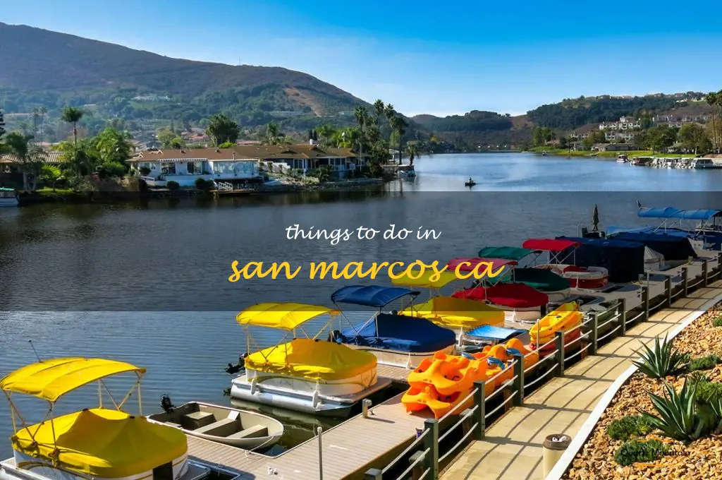 things to do in san marcos ca
