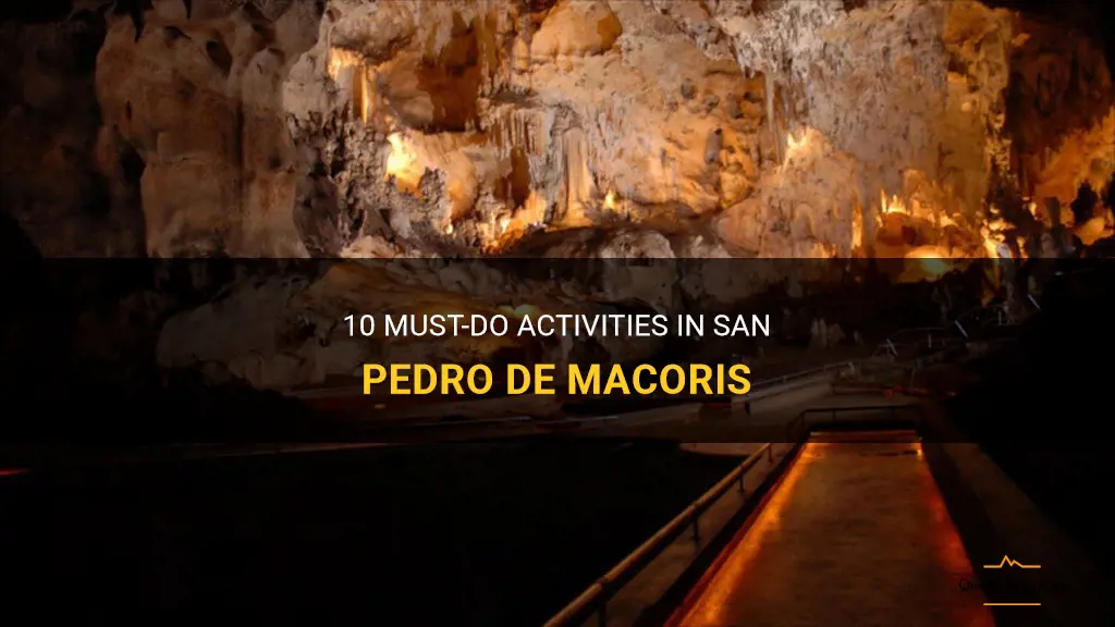 things to do in san pedro de macoris