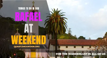 The Ultimate Weekend Guide: Fun and Exciting Things to do in San Rafael