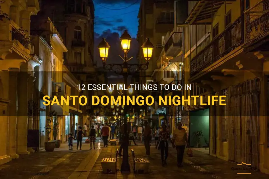 things to do in santo domingo nightlife