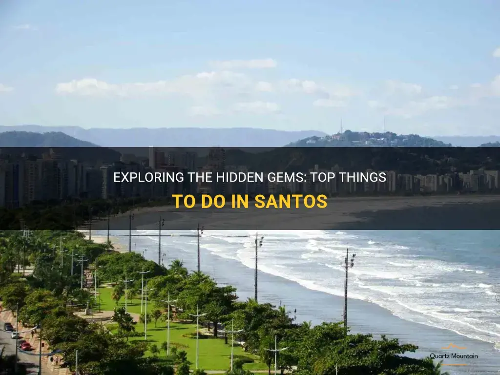 things to do in santos