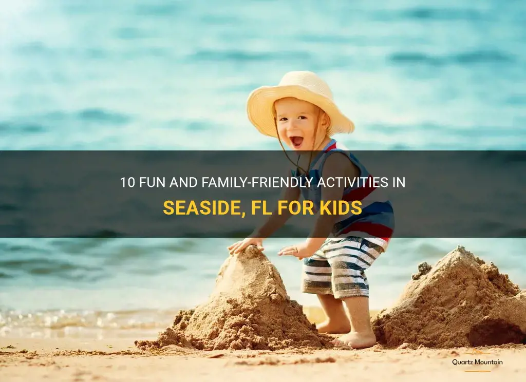 things to do in seaside fl for kids