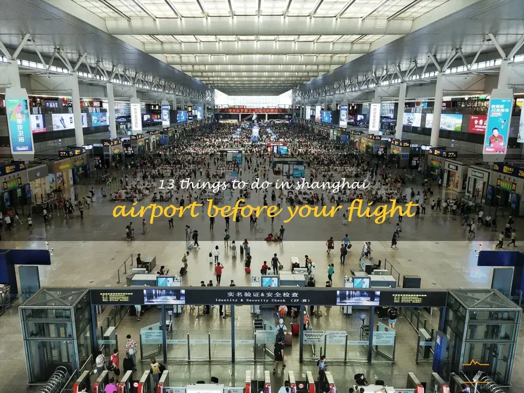 things to do in shanghai airport