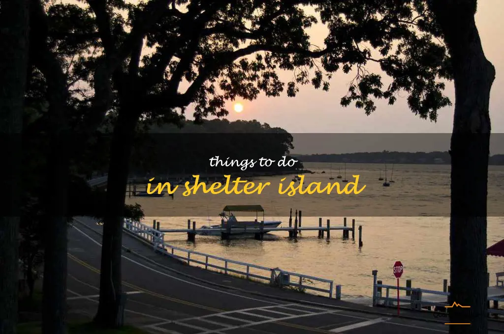 things to do in shelter island