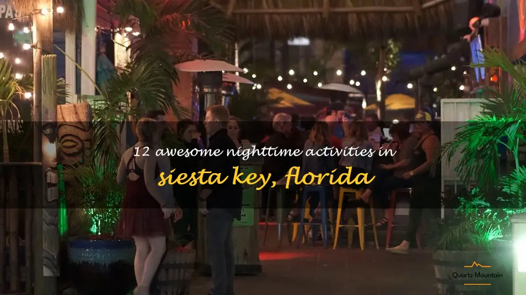 things to do in siesta key Florida at night