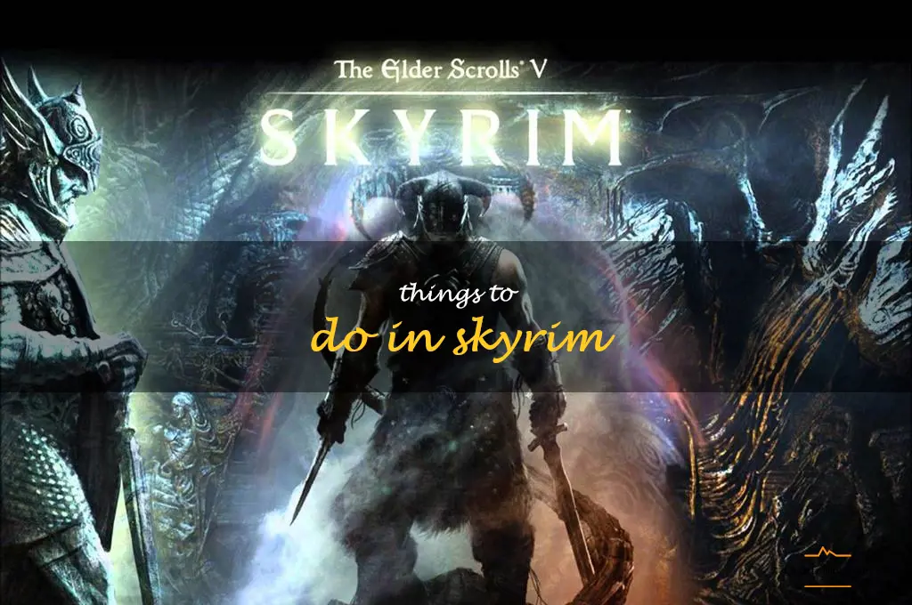 things to do in skyrim