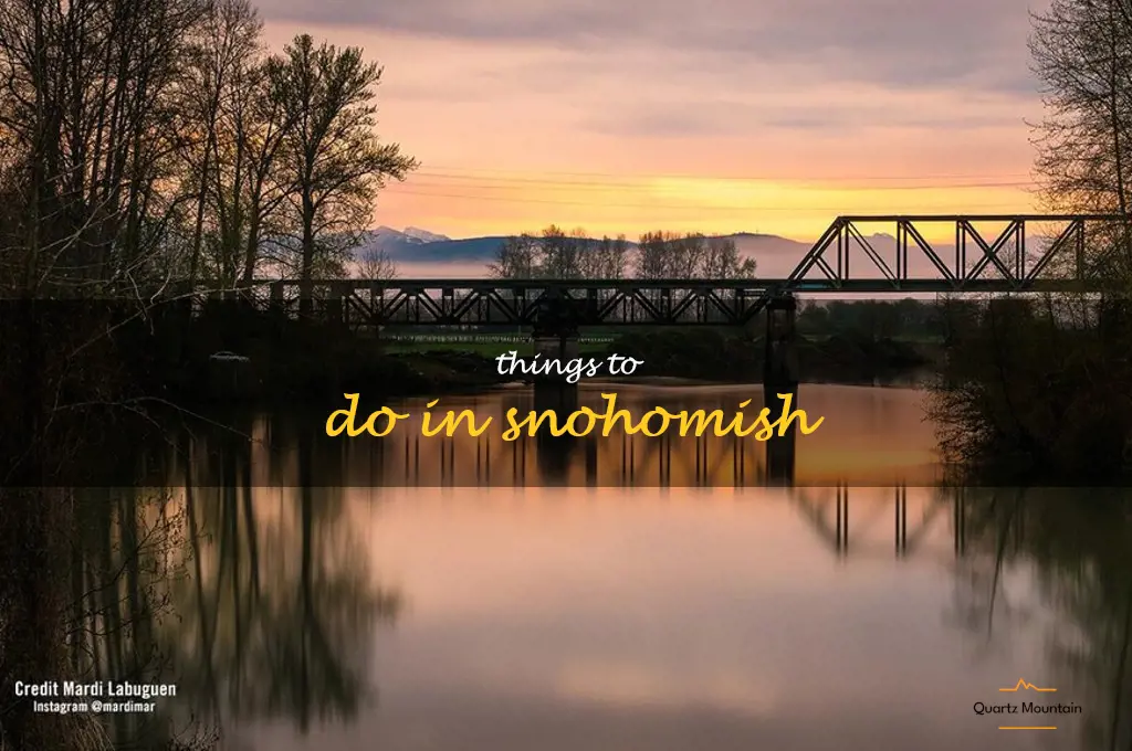 things to do in snohomish