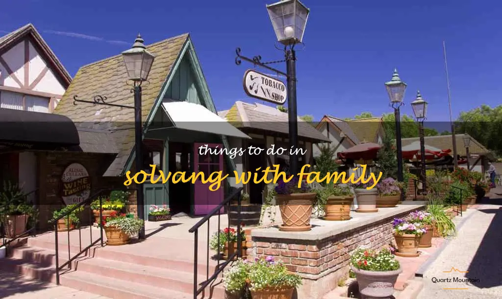 things to do in solvang with family