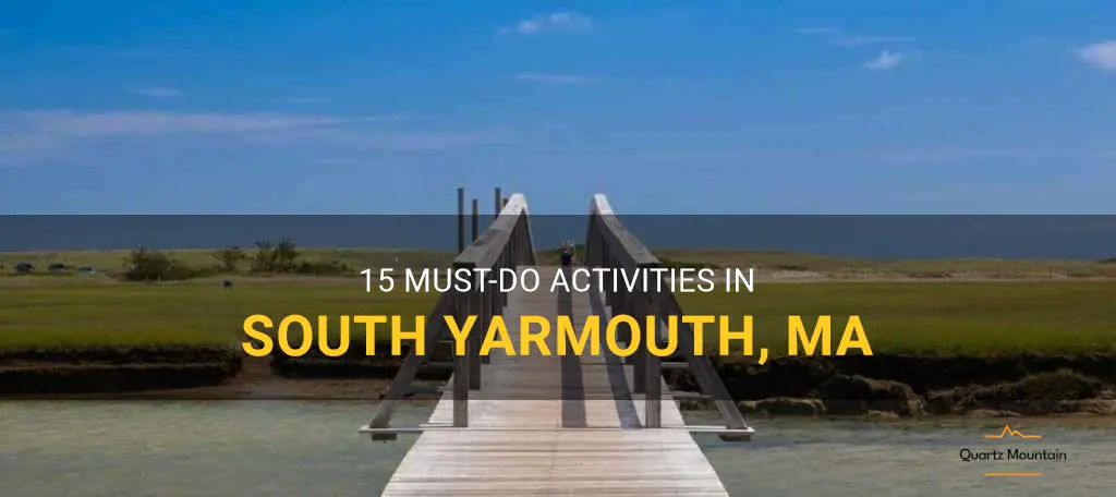 things to do in south yarmouth ma