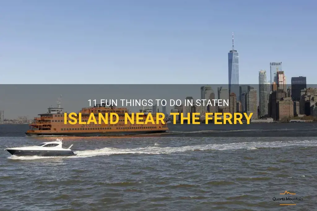 things to do in staten island near the ferry