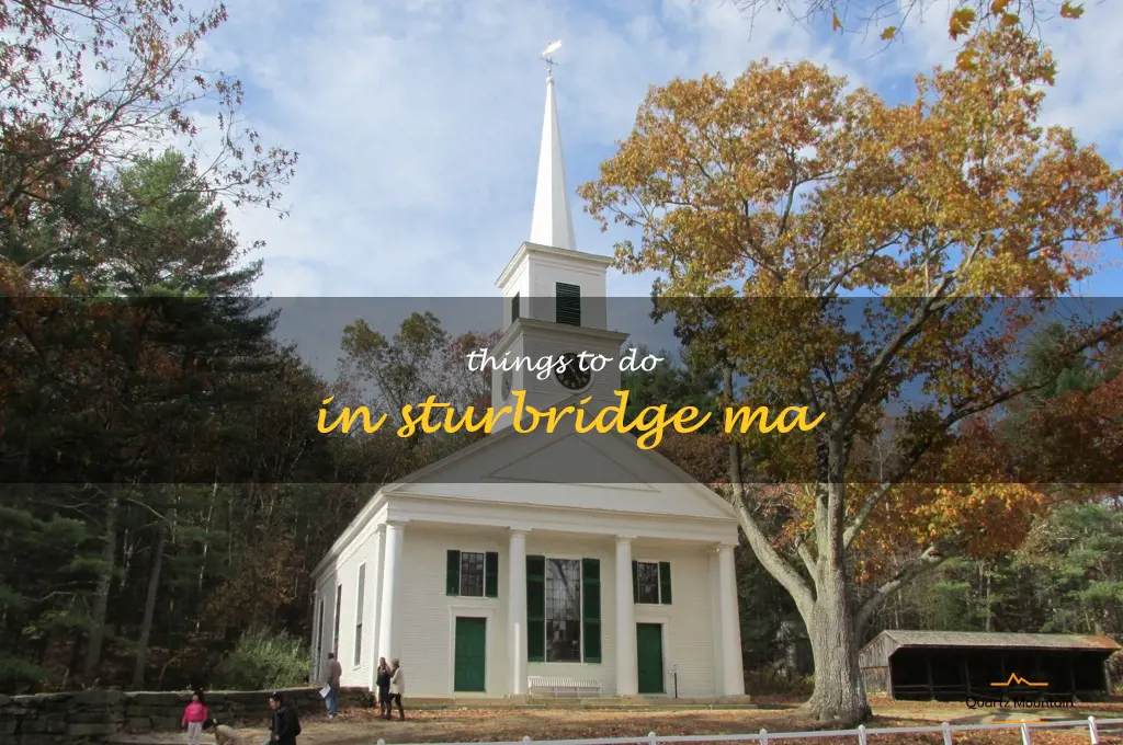 things to do in sturbridge ma