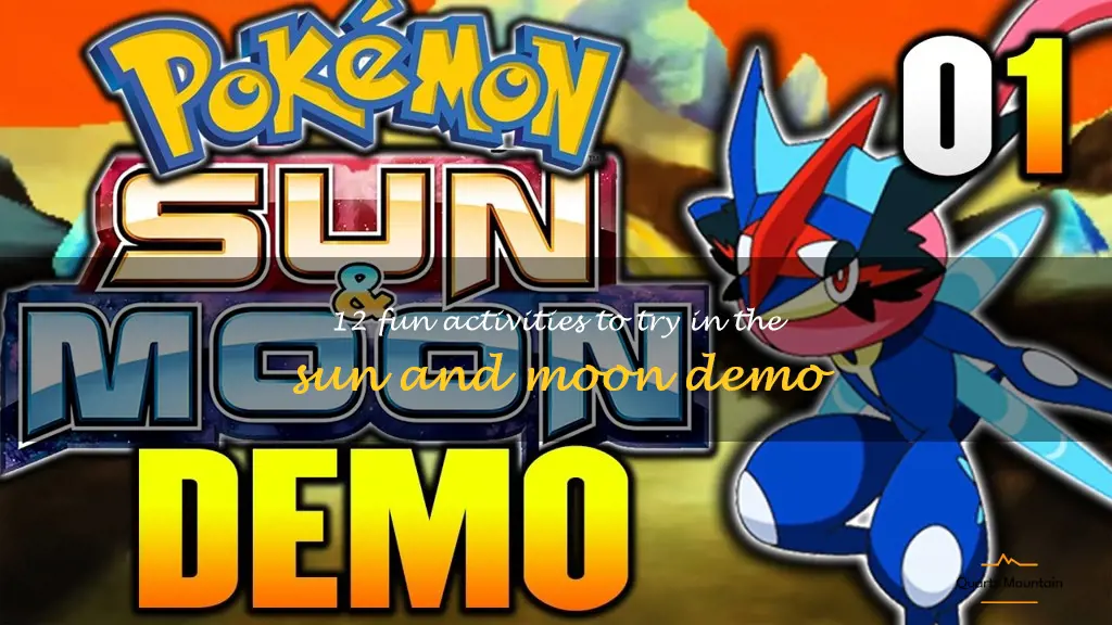 things to do in sun and moon demo