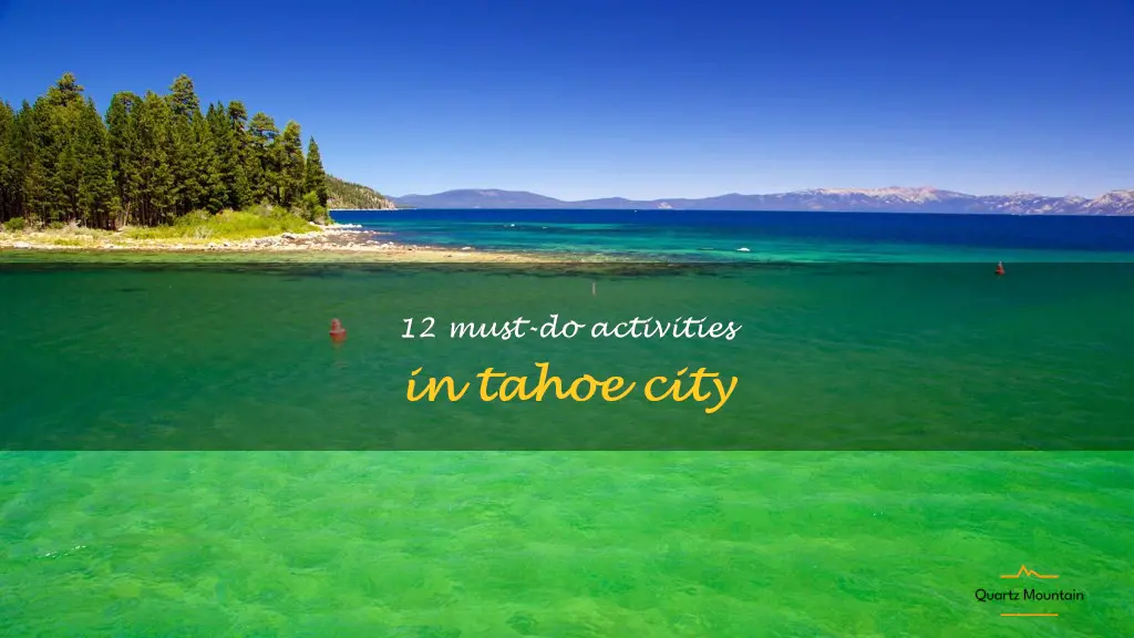 things to do in tahoe city