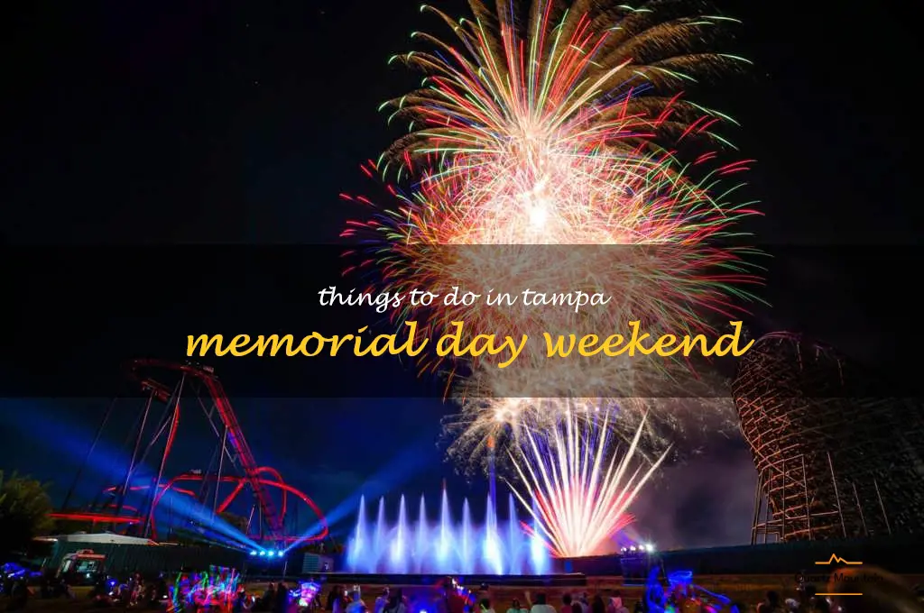 things to do in tampa memorial day weekend