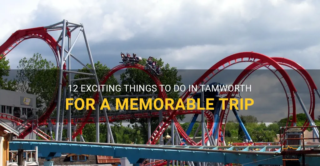 things to do in tamworth