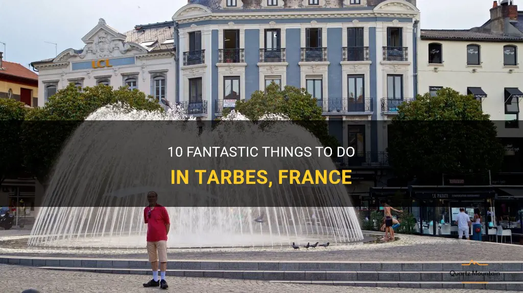 things to do in tarbes france