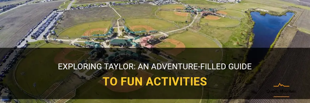 things to do in taylor