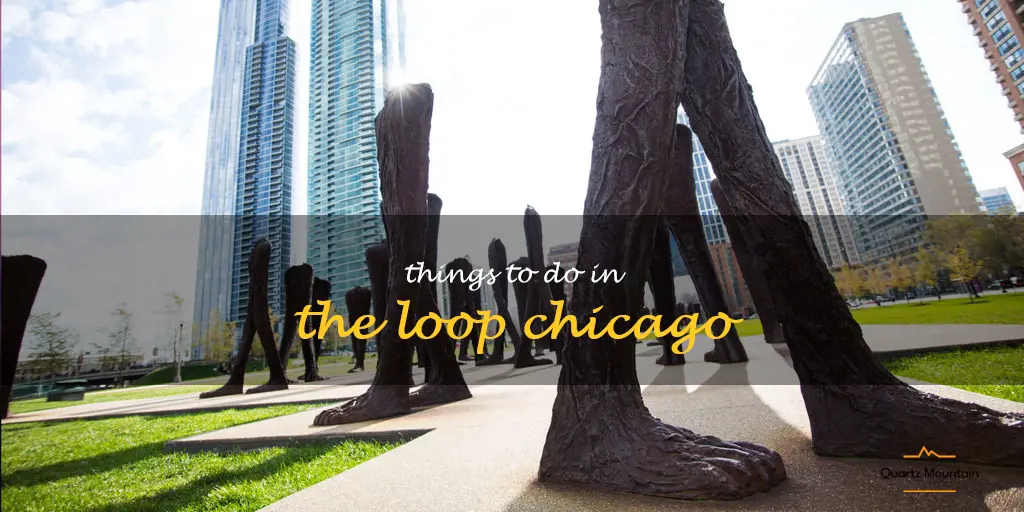 things to do in the loop chicago
