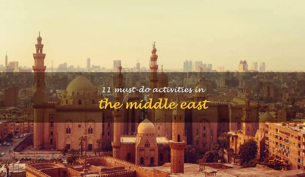 things to do in the middle east