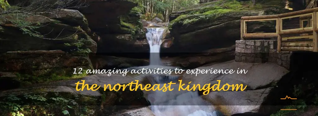 things to do in the northeast kingdom