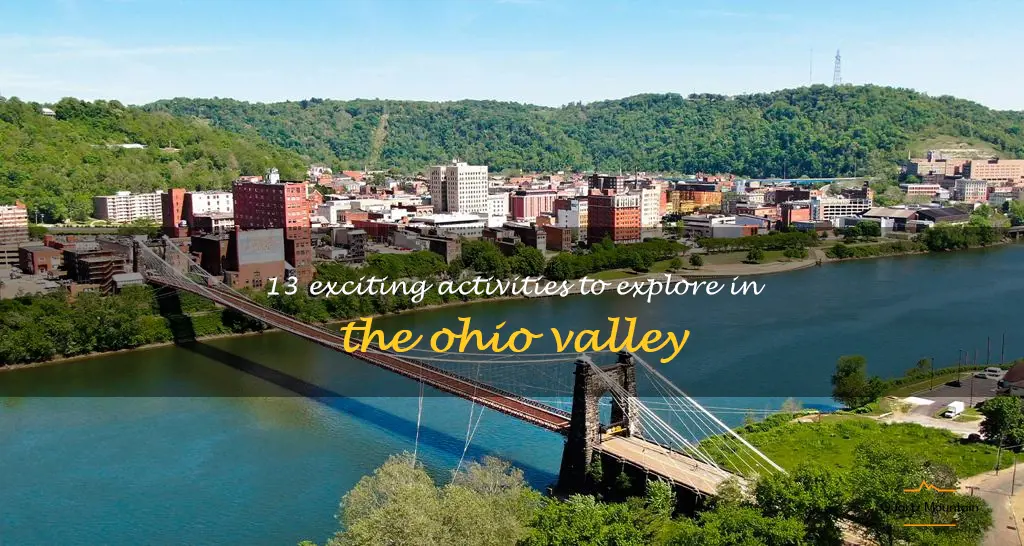 things to do in the ohio valley