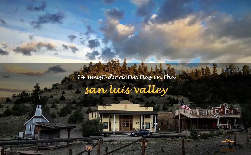 things to do in the san luis valley