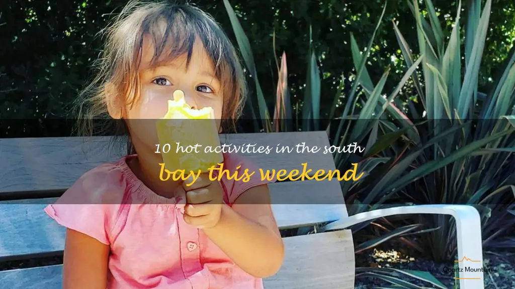 things to do in the south bay this weekend