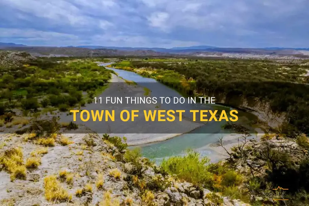things to do in the town of west texas